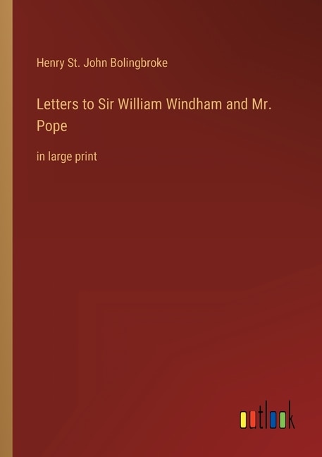 Couverture_Letters to Sir William Windham and Mr. Pope