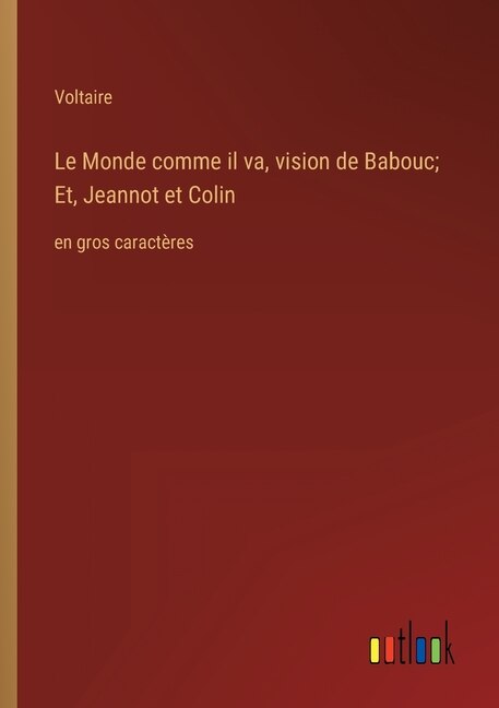 Couverture_Le Monde comme il va, vision de Babouc; Et, Jeannot et Colin