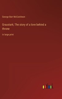 Front cover_Graustark; The story of a love behind a throne