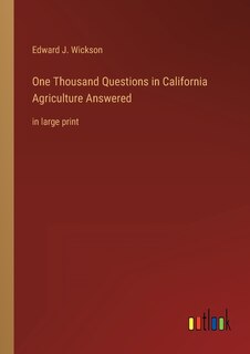 Front cover_One Thousand Questions in California Agriculture Answered