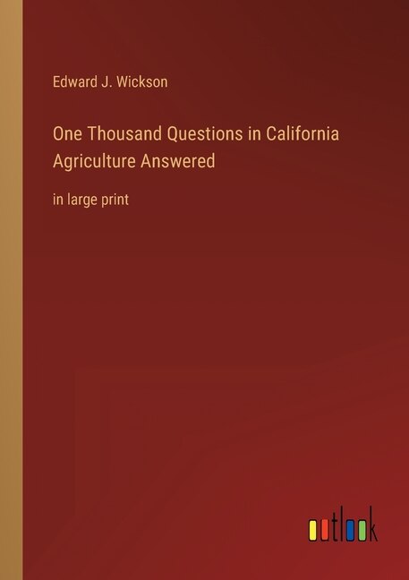 Front cover_One Thousand Questions in California Agriculture Answered