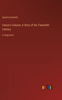 Couverture_Cæsar's Column; A Story of the Twentieth Century