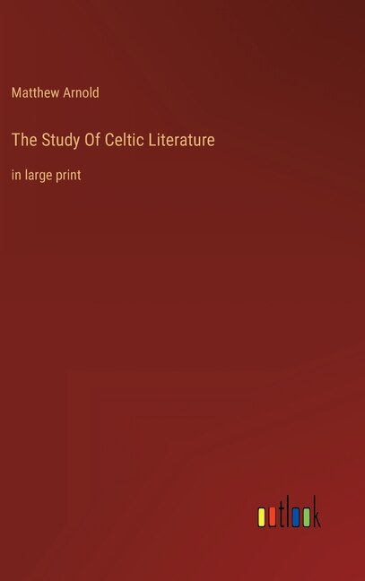 Front cover_The Study Of Celtic Literature