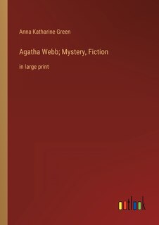Front cover_Agatha Webb; Mystery, Fiction