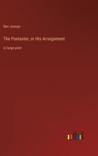 Couverture_The Poetaster, or His Arraignment