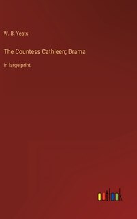 Front cover_The Countess Cathleen; Drama