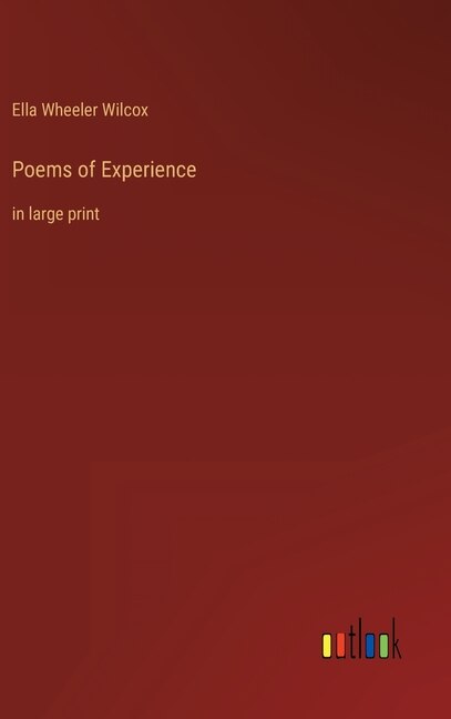 Poems of Experience: in large print