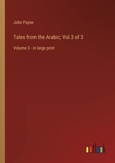 Front cover_Tales from the Arabic; Vol.3 of 3
