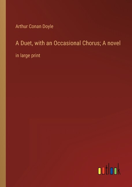 Couverture_A Duet, with an Occasional Chorus; A novel