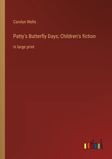 Front cover_Patty's Butterfly Days; Children's fiction
