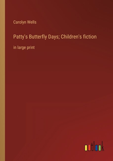 Front cover_Patty's Butterfly Days; Children's fiction