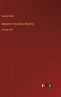Front cover_Marjorie's Vacation, Mystery