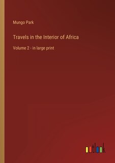 Front cover_Travels in the Interior of Africa