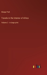 Couverture_Travels in the Interior of Africa