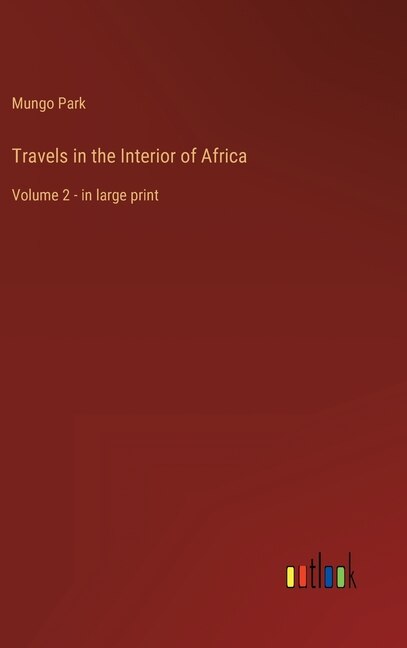 Couverture_Travels in the Interior of Africa