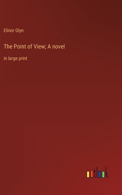 Front cover_The Point of View; A novel