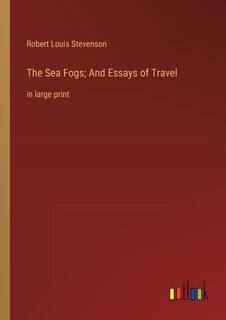 Couverture_The Sea Fogs; And Essays of Travel