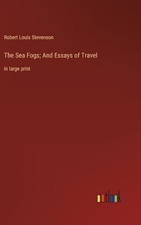 Front cover_The Sea Fogs; And Essays of Travel