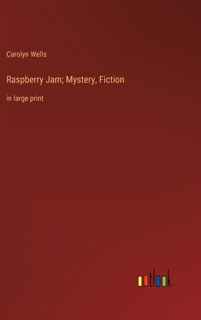 Couverture_Raspberry Jam; Mystery, Fiction
