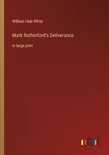 Front cover_Mark Rutherford's Deliverance