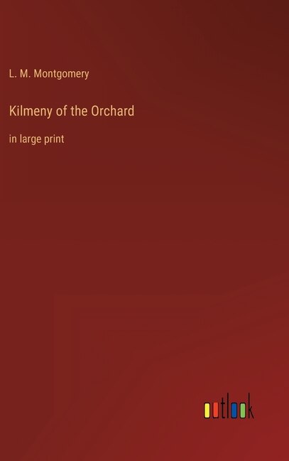 Couverture_Kilmeny of the Orchard