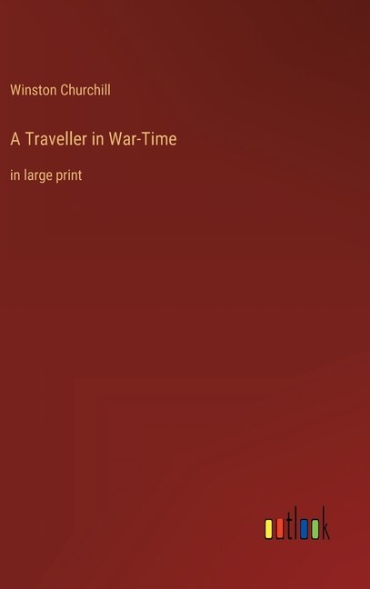 Front cover_A Traveller in War-Time