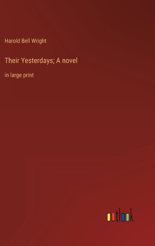 Front cover_Their Yesterdays; A novel