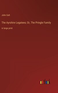 Couverture_The Ayrshire Legatees; Or, The Pringle Family