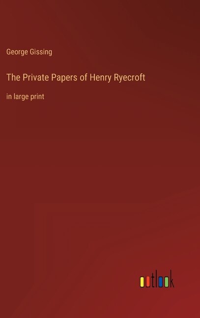 Couverture_The Private Papers of Henry Ryecroft