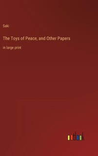 Front cover_The Toys of Peace, and Other Papers