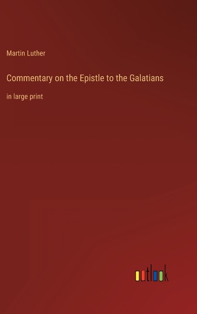 Front cover_Commentary on the Epistle to the Galatians