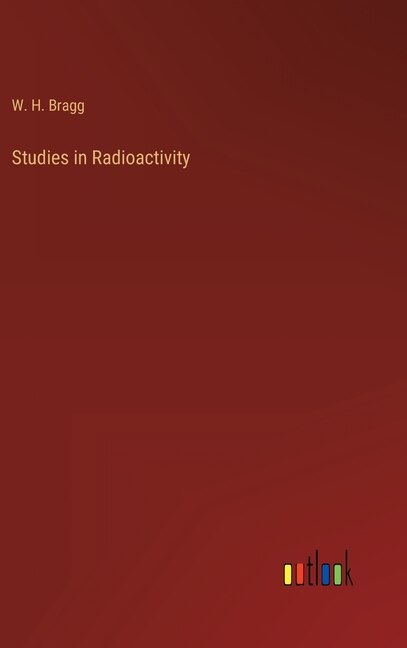 Front cover_Studies in Radioactivity