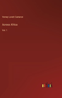 Across Africa: Vol. 1