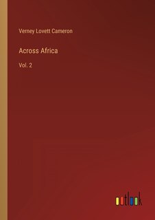 Across Africa: Vol. 2