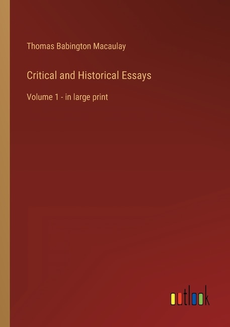 Front cover_Critical and Historical Essays