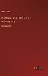 Front cover_Is Shakespeare Dead? From My Autobiography