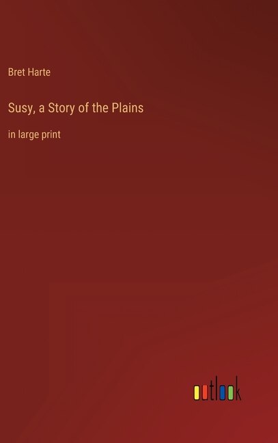 Front cover_Susy, a Story of the Plains