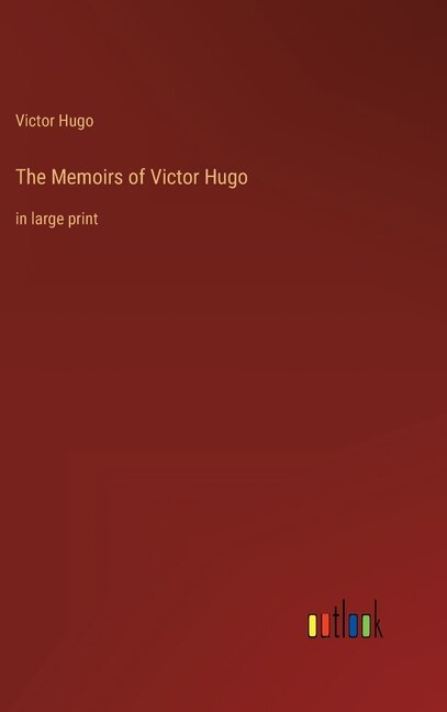 Couverture_The Memoirs of Victor Hugo