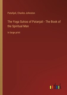 Front cover_The Yoga Sutras of Patanjali - The Book of the Spiritual Man
