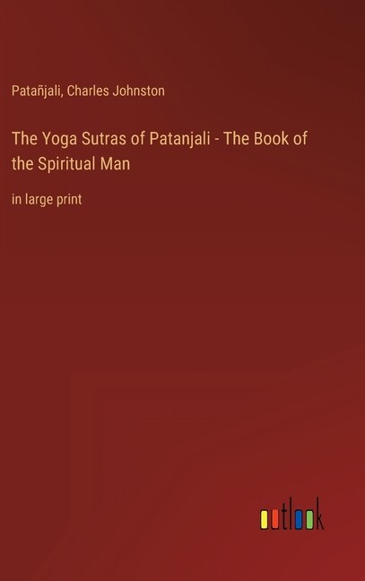 Front cover_The Yoga Sutras of Patanjali - The Book of the Spiritual Man