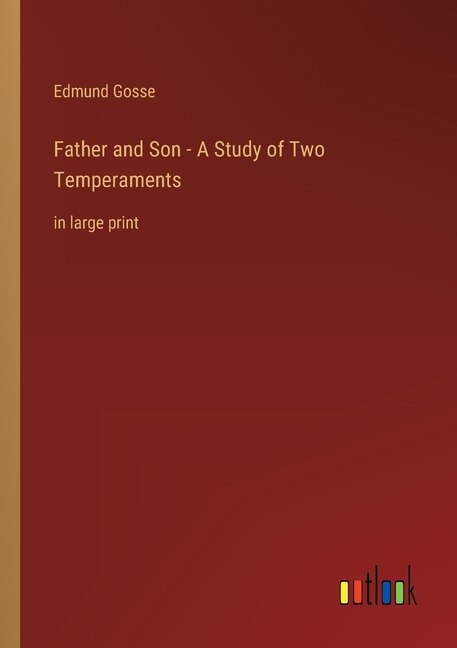 Couverture_Father and Son - A Study of Two Temperaments
