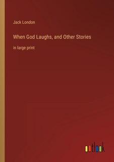Couverture_When God Laughs, and Other Stories