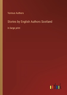 Couverture_Stories by English Authors Scotland