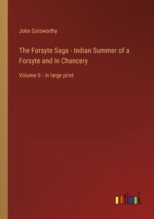 Front cover_The Forsyte Saga - Indian Summer of a Forsyte and In Chancery