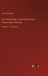 Front cover_The Forsyte Saga - Indian Summer of a Forsyte and In Chancery