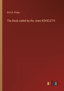Couverture_The Book called by the Jews KOHELETH