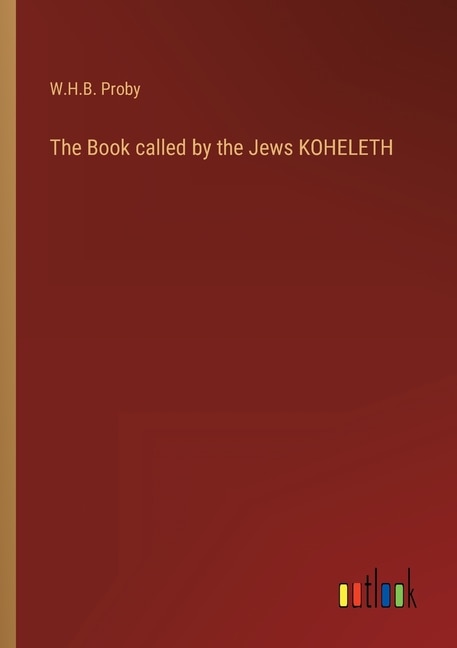 Couverture_The Book called by the Jews KOHELETH