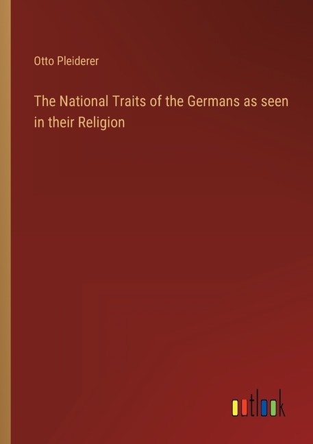 Front cover_The National Traits of the Germans as seen in their Religion