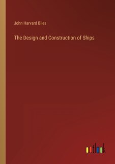 Front cover_The Design and Construction of Ships