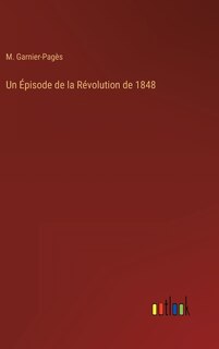 Front cover_Un Épisode de la Révolution de 1848